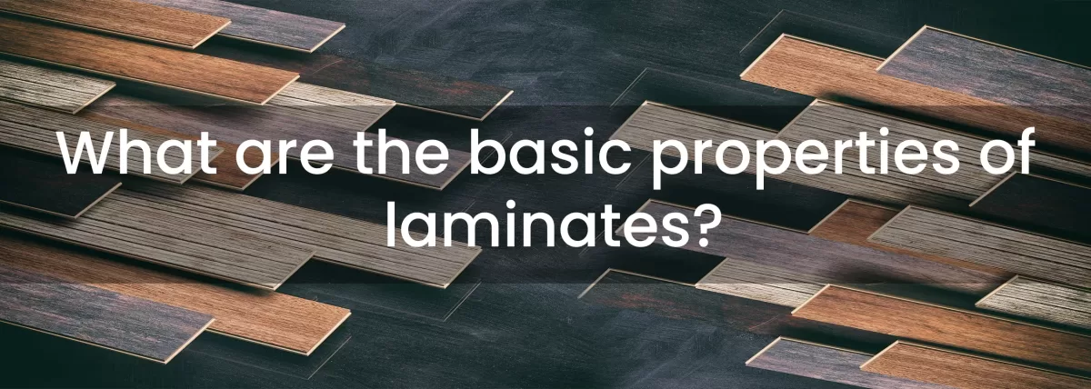 properties of laminates
