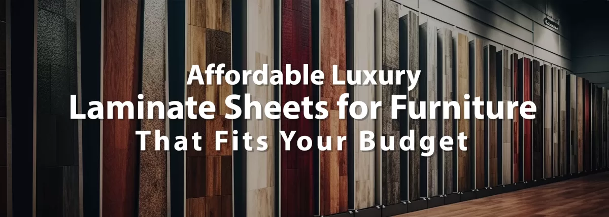 Laminate Sheets for Furniture